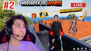 Mehdix is LIVE  Custom Matches and Gifts for Subscribers Mehdix Free Fire [upl. by Joelly]