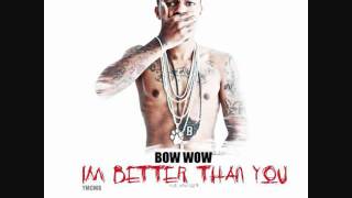 Bow Wow 2 Young 2 Give A Fuck ftChris BrownIm Better Than You Mixtape [upl. by Pearline830]