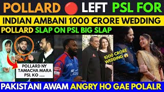 Pollard left PSL 9 2024 in Pakistan and came to India for Ambanis wedding  Pak Fan Angry Reaction [upl. by Gefen]