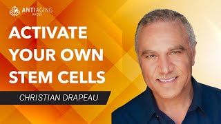 How To Activate Your Own Stem Cells For Healing amp AntiAging Christian Drapeau amp Faraz Khan [upl. by Sinnek674]