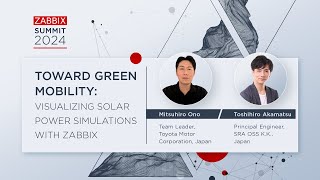 Toward Green Mobility by Mitsuhiro Ono amp Toshihiro Akamatsu  Zabbix Summit 2024 [upl. by Noemis342]