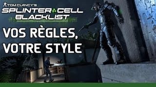 Splinter Cell Blacklist  Vos règles votre style de jeu FR [upl. by Lasiaf]