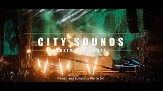 CITY SOUNDS LUXEMBOURG 2024 [upl. by Delcina]