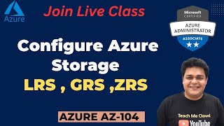 Configure Azure Storage Service  About LRS  GRS  ZRS  etc [upl. by Aniretake]