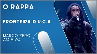 O Rappa  Fronteira DUCA Marco Zero Ao Vivo [upl. by Cirdek343]