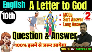 Class 10 English Chapter1 quotA Letter to Godquot Important Short and Long Answer Type Question ✅PYQs MCQ [upl. by Shaffert]