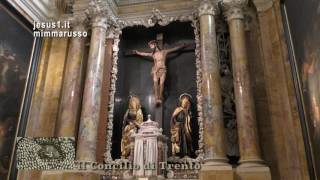 Trento IL CROCIFISSO DEL CONCILIO TRIDENTINO Duomo San Vigilio [upl. by Yejus]