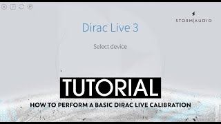 StormAudio  How to perform a basic Dirac Live calibration [upl. by Nylrac108]