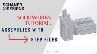 How to Make Step Files Flexible in Your Solidworks Assemblies An Advanced Tutorial [upl. by Naud]