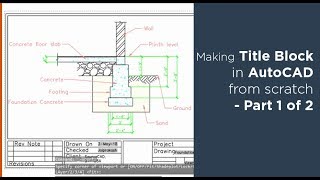 How to create title block and its template in AutoCAD  Part 1 of 2 [upl. by Erdei]