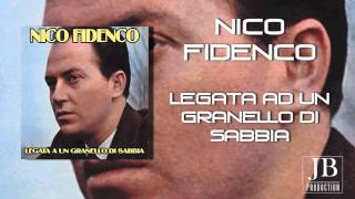 Nico Fidenco  Legata Ad Un Granello Di Sabbia [upl. by Anelam316]