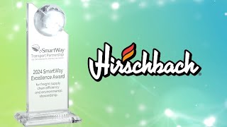 Hirschbach Wins 2024 SmartWay Excellence Award for Freight Supply Chain Efficiency and Environment [upl. by Hazem]