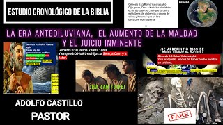 LA ERA ANTEDILUVIANA EL AUMENTO DE LA MALDAD Y EL JUICIO INMINENTE 3 estudiobiblico biblia [upl. by Adlog]