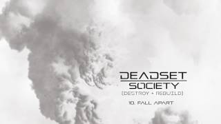 DEADSET SOCIETY  Fall Apart [upl. by Aden]