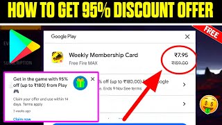 🤑 How To Get 95 Off In Play Store 💯😱🔥  95 Off On Play Store Free Fire  Play Store Offer 95 Off [upl. by Anemix127]