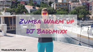 Zumba Warm up DJ Baddmixx [upl. by Ydeh]