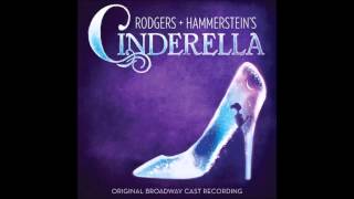 Rodgers  Hammersteins Cinderella Transformations 2013 [upl. by Burns]