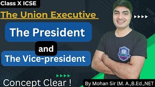 The President and the VicePresident Civics Class 10 ICSE Ch 2One Shot explanation by career exams [upl. by Arianie429]