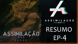 RESUMO EP 4 DE ASSIMILAÇÃO ÊXODO  RPG [upl. by Kamila842]