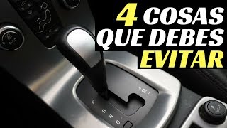 4 COSAS QUE DEBES EVITAR EN UN COCHE AUTOMÁTICO  Velocidad Total [upl. by Herrington480]