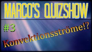 Konvektionsströme erklärt  Marcos Quizshow Ep3 [upl. by Ahsil442]