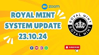 ROYAL MINT SYSTEM UPDATE 231024 [upl. by Ttoille827]