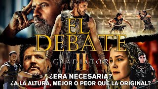 El Debate  Gladiator II  CRÍTICA  REVIEW  OPINIÓN  Ridley Scott  Gladiator2 [upl. by Jezabelle557]