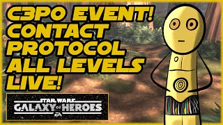 SWGOH  C3P0 Event LIVE All Levels of the Contact Protocol Event [upl. by Elocen279]