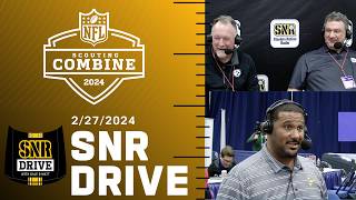 SNR Drive Videocast News amp Notes from Day 1 of 2024 NFL Combine  Pittsburgh Steelers [upl. by Vania597]