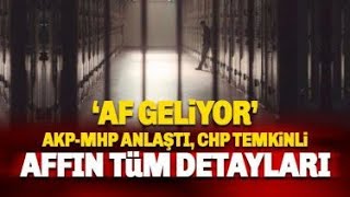 Af Geliyor  Af Kaçınılmaz Oldu  genelaf afhaber infazdüzenlemesi cezaindirimi ehliyetaffı [upl. by Melody266]