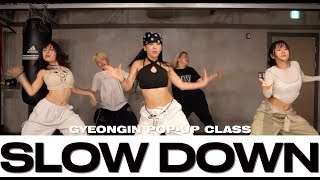 GYEONGIN POPUP CLASS  Skip MarleySlow Down  justjerkacademy [upl. by Harod712]