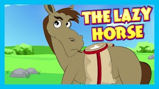 THE LAZY HORSE  Moral Story For Children  T Series Kids Hut  Best Learning Story  English Story [upl. by Hedy]