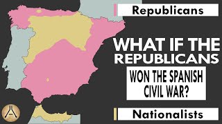 What if the Republicans Won the Spanish Civil War [upl. by Eninaj]