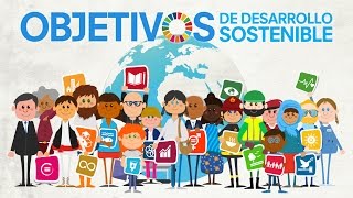 La Agenda 2030 y los Objetivos de Desarrollo Sostenible [upl. by Santoro]