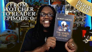 The Wheel of Time The Eye of the World  Prologue  From WoTcher To Reader EP 0 Part 2 [upl. by Gwenora]