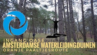 Amsterdamse Waterleidingduinen Oranje Paaltjes route Oase [upl. by Naesyar624]