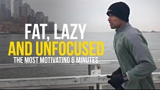 The Most Motivating 6 Minutes of Your Life  David Goggins [upl. by Adamis]