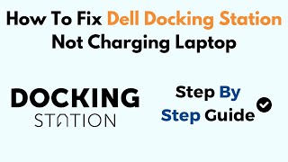 How To Fix Dell Docking Station Not Charging Laptop [upl. by Jaye269]