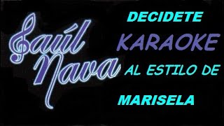 DECIDETE MARISELA KARAOKE [upl. by Nitaj]