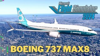 “First Look” Asobo B737 MAX8 for Microsoft Flight Simulator 2024 [upl. by Lezlie]