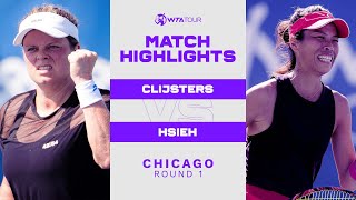 Kim Clijsters vs SuWei Hsieh  2021 Chicago Round 1  WTA Match Highlights [upl. by Fruma]