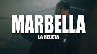 La Receta  Marbella LetraLyric [upl. by Isobel]