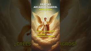 🌟 Oración Arcángel Gabriel angeles arcangel oración [upl. by Cindy]