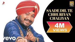 Daler Mehndi  Saade Dil Te Chhuriyan Chaliyan [upl. by Nofets]