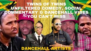 Twins of Twins  Unfiltered Comedy Social Commentary amp Dancehall Vibes You Cant Miss [upl. by Idnem]