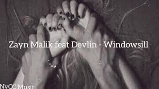 Zayn Malik feat Devlin  Windowsill TraduçãoLegendado [upl. by Dash]