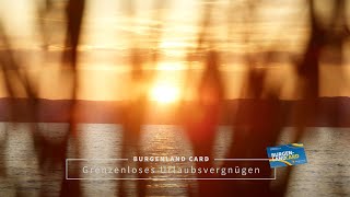 Burgenland Card – Grenzenloses Urlaubsvergnügen im Land der Sonne [upl. by Hendon]