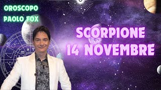 Scorpione ♏️ LOroscopo di Paolo Fox  14 Novembre 2024  Focus su lavoro e denaro [upl. by Absa]