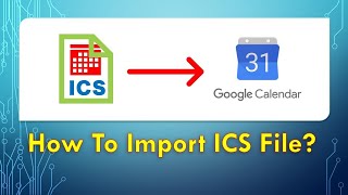 How to add ICS file to Google Calendar  How to import ICS file to Google Calendar [upl. by Cony]