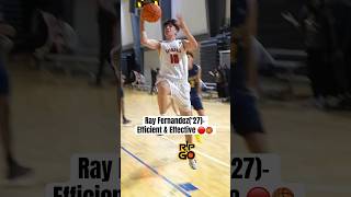 Ray Fernandez‘27Efficient amp Effective 🔴🏀 highschoolbasketball basketball hoops eybl [upl. by Lambart]